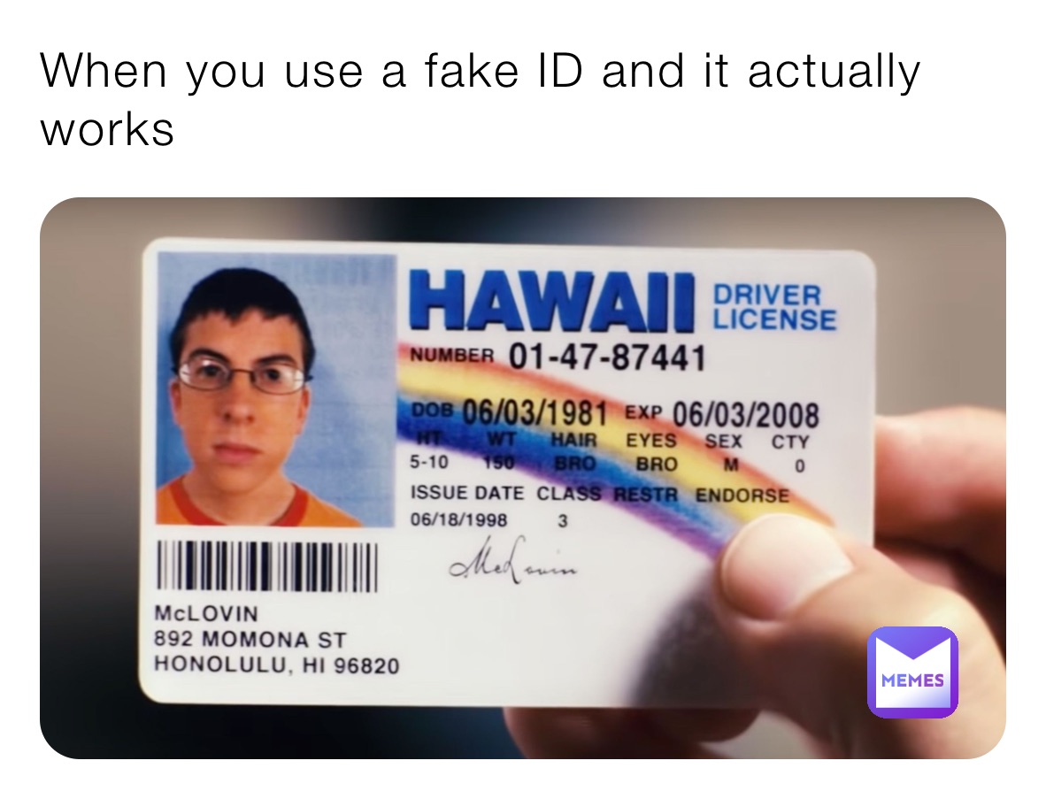 fake id memes